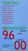 Promoción Resad.
Alumnos licenciados en Dramaturgia. Curso 2000